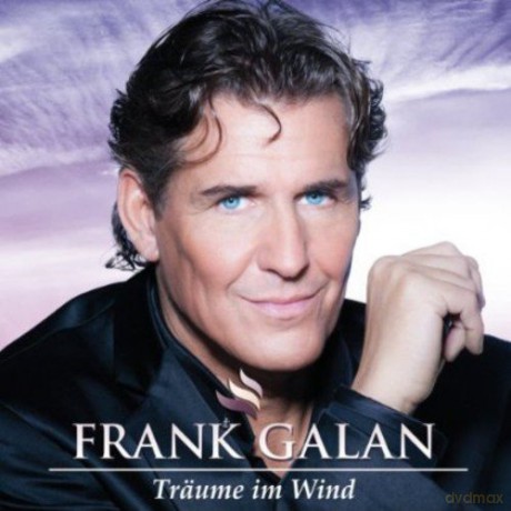 Frank Galan: Trume im Wind [CD]