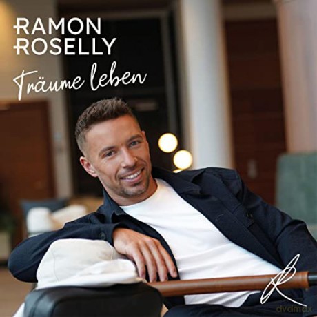 Ramon Roselly: Trume leben [CD]