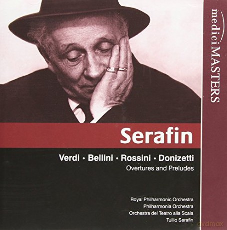Tullio Serafin dirigiert [CD]