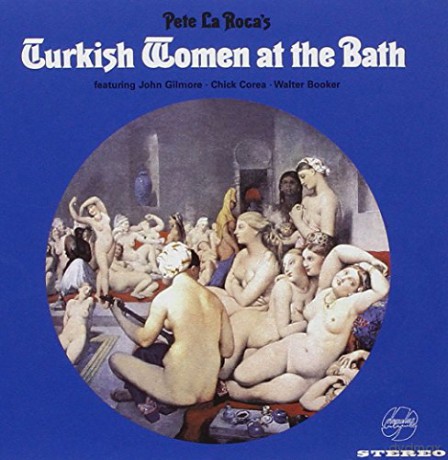 Pete La Roca (1938-2012): Turkish Women At The Bath [CD]