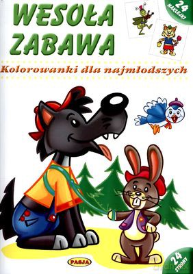 Wesoła Zabawa Kolorowanki Dla Najmłodszych - Opracowanie Zbiorowe [KSIĄŻKA]