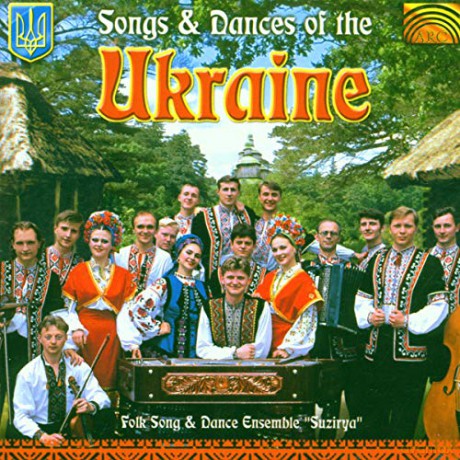 Ukraine - Suzirya: Songs And Dances Of The Ukraine [CD]