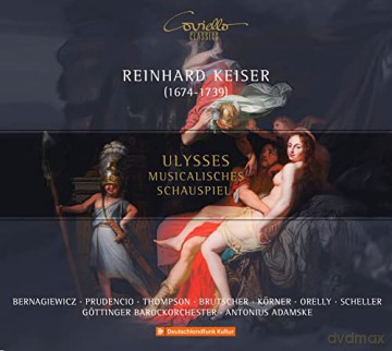 Reinhard Keiser (1674-1739): Ulysses (Musikalisches Schauspiel in 3 Akten) [2CD]
