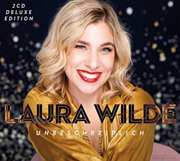 Laura Wilde: Unbeschreiblich (Deluxe) [2CD]