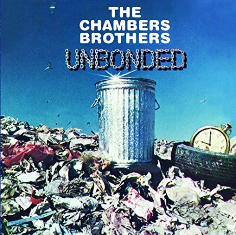 Chambers Brothers: Unbonded [CD]
