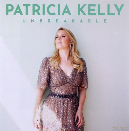Patricia Kelly: Unbreakable [CD]