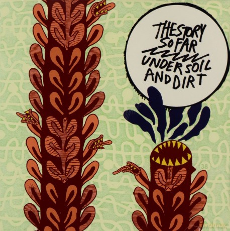 The Story So Far: Under Soil And Dirt [CD]