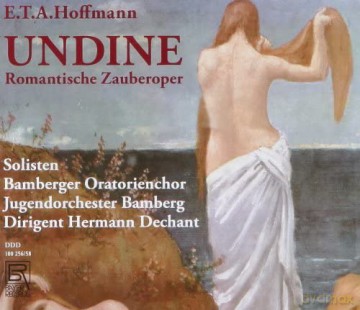 E.T.A. Hoffmann (1776-1822): Undine [3CD]