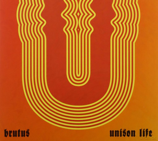 Brutus: Unison Life [CD]