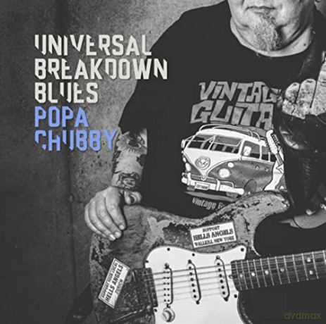 Popa Chubby (Ted Horowitz): Universal Breakdown Blues (New) [CD]