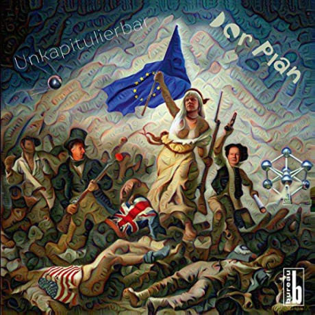 Der Plan: Unkapitulierbar [CD]