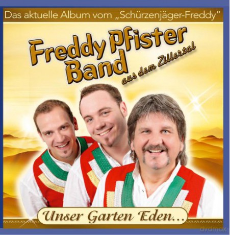 Freddy Pfister: Unser Garten Eden... [CD]