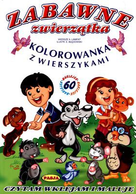 Zabawne Zwierzątka Kolorowanka Z Wierszykami - Opracowanie Zbiorowe [KSIĄŻKA]
