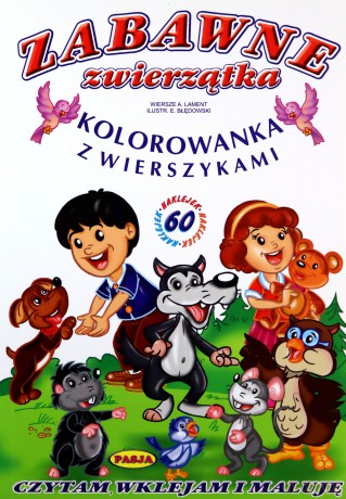 Zabawne Zwierzątka Kolorowanka Z Wierszykami - Opracowanie Zbiorowe [KSIĄŻKA]