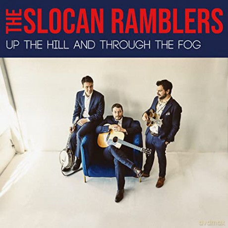 The Slocan Ramblers: Up The Hill And Through The Fog [CD]