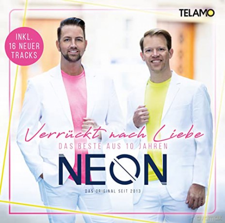 Neon: Verruckt nach Liebe: Das Beste aus 10 Jahren [2CD]