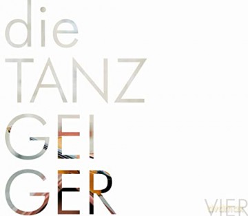 Tanzgeiger: Vier [CD]