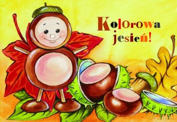 Kolorowa Jesień! Jesień Cz.1 - Opracowanie Redakcyjne [KSIĄŻKA]