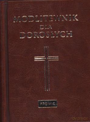 Modlitewnik Dla Dorosłych Brąz (tw) - Opracowanie Zbiorowe [KSIĄŻKA]