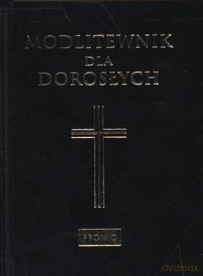 Modlitewnik Dla Dorosłych Czarny (tw) - Opracowanie Zbiorowe [KSIĄŻKA]