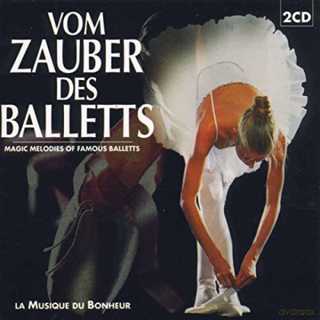 Vom Zauber Des Balletts [2CD]