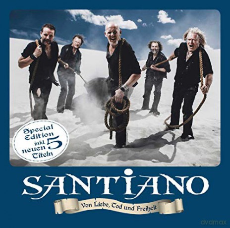 Santiano: Von Liebe, Tod und Freiheit + 5 neue Tracks (Special) [CD]