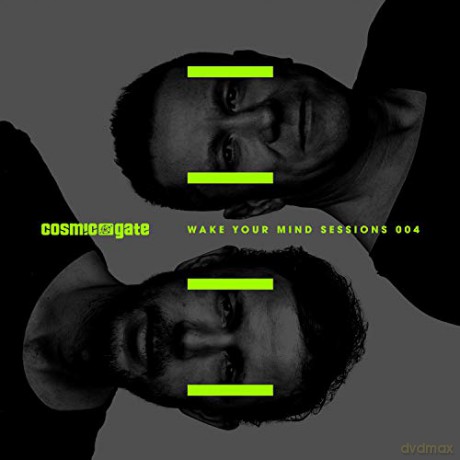 Cosmic Gate: Wake Your Mind Sessions 004 [2CD]