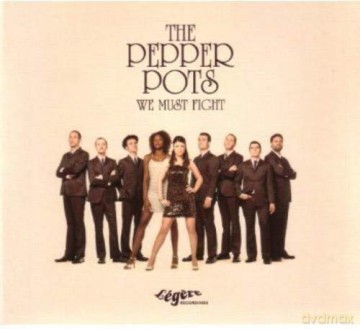 Pepper Pots: We Must Fight [CD]