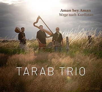 Tarab Trio: Wege nach Kurdistan [CD]