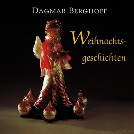 Weihnachtsgeschichten mit Dagmar Berghoff [CD]