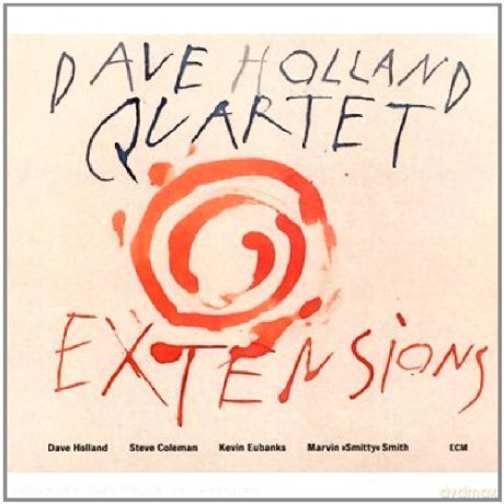 Dave Holland Quartet: Extensions (Touchstones) [CD]