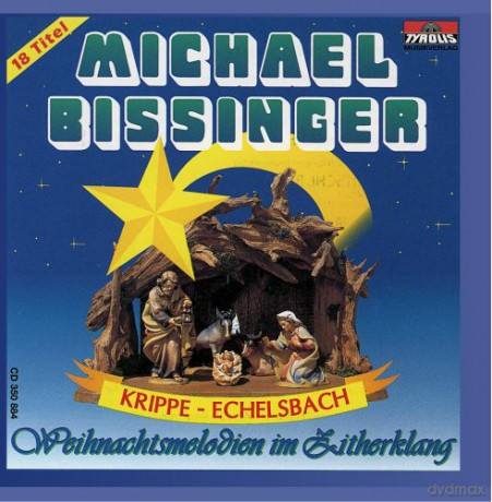 Michael Bissinger: Weihnachtsmelodien im Zitherklang [CD]