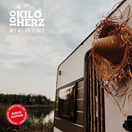 100 Kilo Herz: Weit weg von zu Hause (+Bonustrack) [CD]