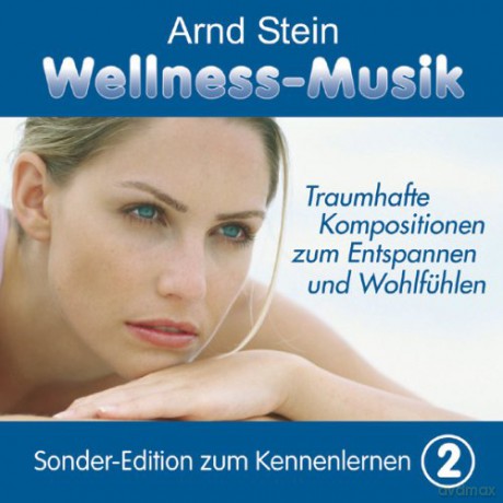 Arnd Stein: Wellness Musik [CD]