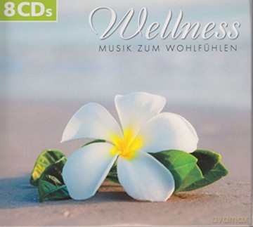 Wellness: Musik zum Wohlfuhlen [8CD]