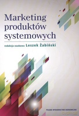Makreting Produktów Systemowych - Leszek Żabiński [KSIĄŻKA]