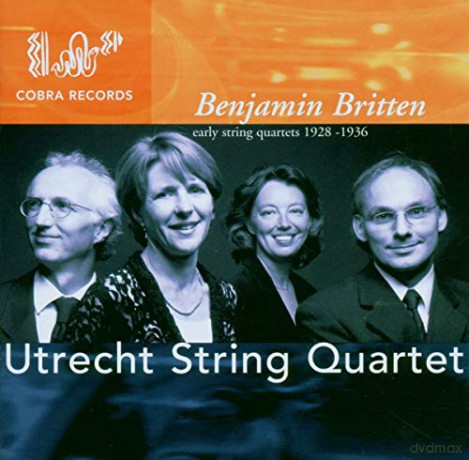 Benjamin Britten (1913-1976): Werke fur Streichquartett [CD]