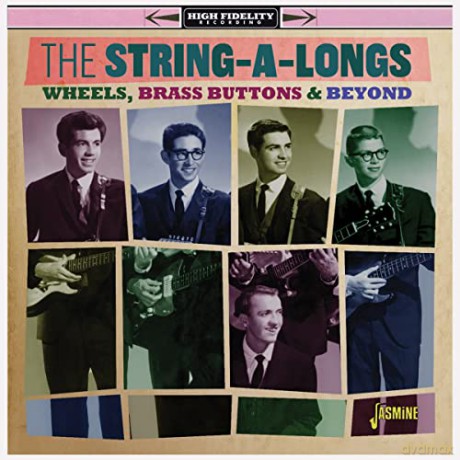 The String-A-Longs: Wheels, Brass Buttons And Beyond [CD]