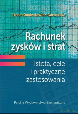 Rachunek Zysków I Strat - Irena Kondratowicz-Garbarska [KSIĄŻKA]