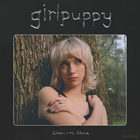 Girlpuppy (Becca Harvey): When I'm Alone [CD]