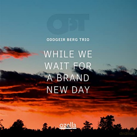 Oddgeir Berg: While We Wait For A Brand New Day [CD]