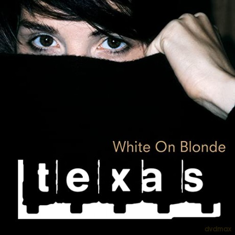 Texas: White On Blonde [CD]