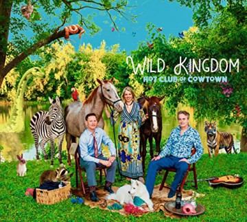 Hot Club Of Cowtown: Wild Kingdom [CD]