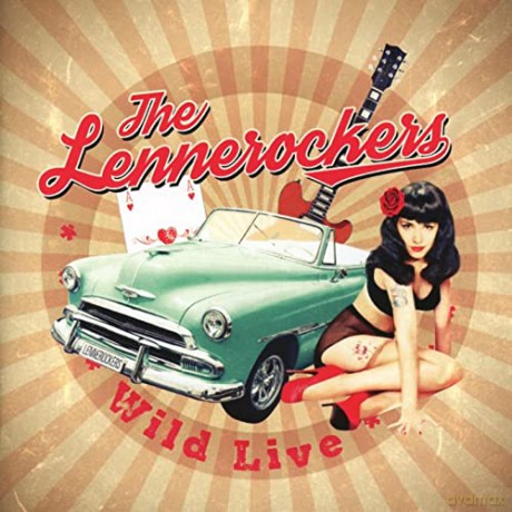 The Lennerockers: Wild Live [CD]