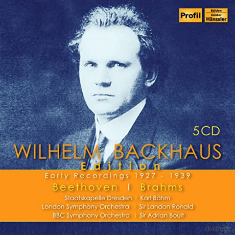 Johannes Brahms (1833-1897): Wilhelm Backhaus Edition - Early Recordings 1927-1939 [5CD]