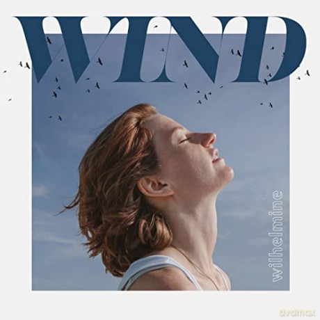 Wilhelmine: Wind [CD]