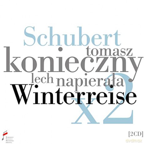 Franz Schubert (1797-1828): Winterreise D.911 [2CD]