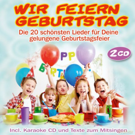 Wir feiern Geburtstag [2CD]