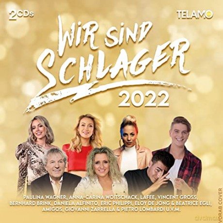 Wir sind Schlager 2022 [2CD]