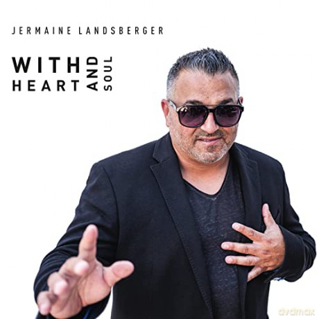 Jermaine Landsberger: With Heart And Soul [CD]